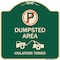 Signmission Dumpster No Parking Dumpster Area Violators Towed Heavy-Gauge Aluminum Sign, 18" x 18", G-1818-24120 A-DES-G-1818-24120 - alternate 1